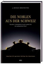Die Noblen aus der Schweiz