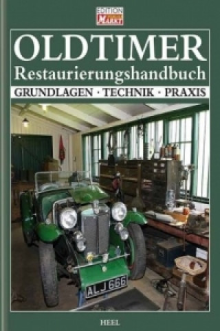 Oldtimer Restaurierungshandbuch