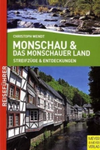 Monschau & das Monschauer Land