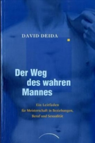 Der Weg des wahren Mannes