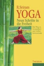 Yoga, Neun Schritte in die Freiheit