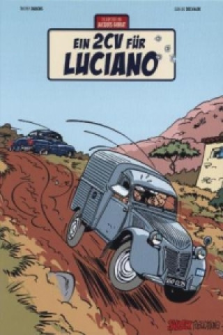 Jacques Gibrat Band 3: Ein 2CV für Luciano