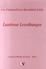 Lauttreue Leseübungen und Diktate, m. 184 Buch, m. 130 Buch, 3 Teile. Lauttreue Leseübungen. Lauttreue Diktate, 2 Ordner und Buch