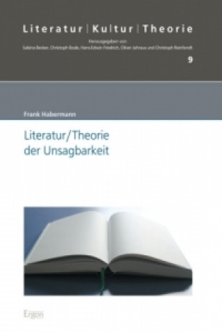 Literatur/Theorie der Unsagbarkeit