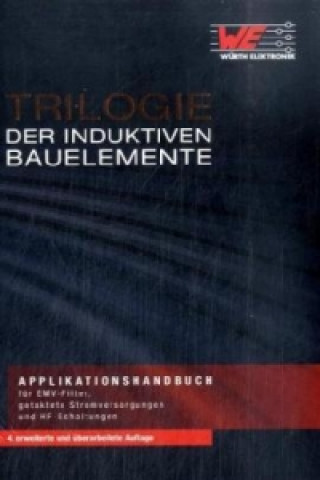 Trilogie der induktiven Bauelemente, m. CD-ROM