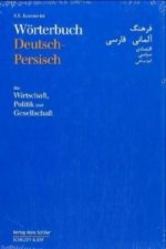 Wörterbuch Deutsch-Persisch für Wirtschaft, Politik und Gesellschaft