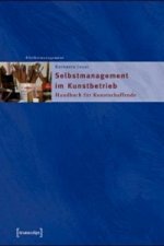 Selbstmanagement im Kunstbetrieb