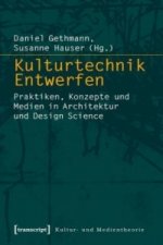 Kulturtechnik Entwerfen