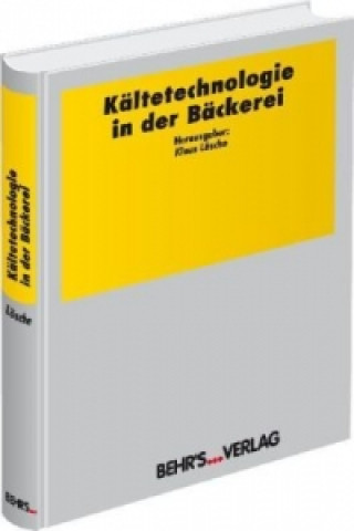 Kältetechnologie in der Bäckerei