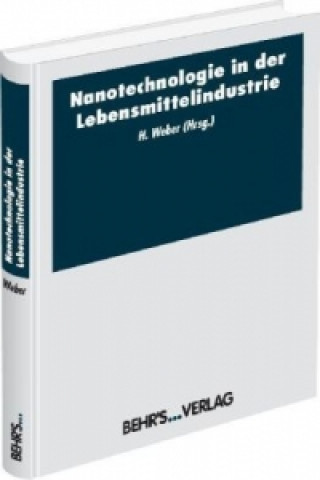 Nanotechnologie in der Lebensmittelindustrie