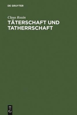 Taterschaft und Tatherrschaft