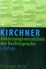 Kirchner. Abkurzungsverzeichnis der Rechtssprache