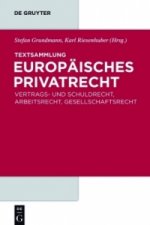 Textsammlung Europaisches Privatrecht