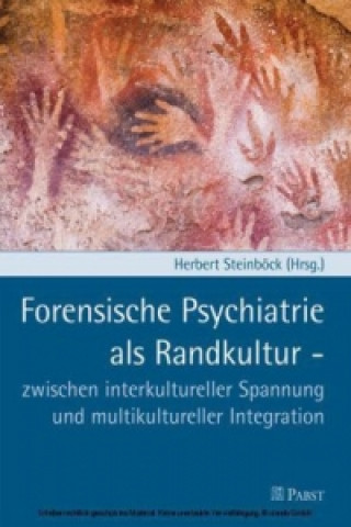 Forensische Psychiatrie als Randkultur