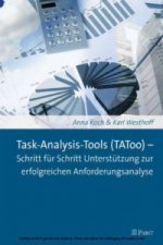 Task-Analysis-Tools (TAToo) - Schritt für Schritt Unterstützung zur erfolgreichen Anforderungsanalyse, m. CD-ROM