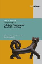 Historische Forschung und Geschichtsvermittlung