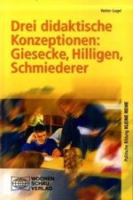 Drei didaktische Konzeptionen, Giesecke, Hilligen, Schmiederer