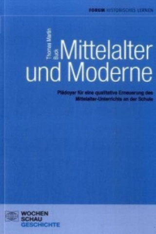 Mittelalter und Moderne