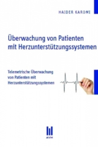 Überwachung von Patienten mit Herzunterstützungssystemen