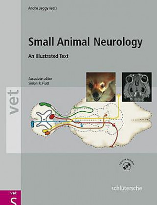 Atlas and Textbook of Small Animal Neurology