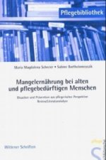 Mangelernährung bei alten und pflegebedürftigen Menschen