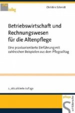 Betriebswirtschaft und Rechnungswesen für die Altenpflege