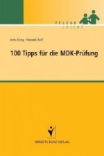 100 Tipps für die MDK-Prüfung