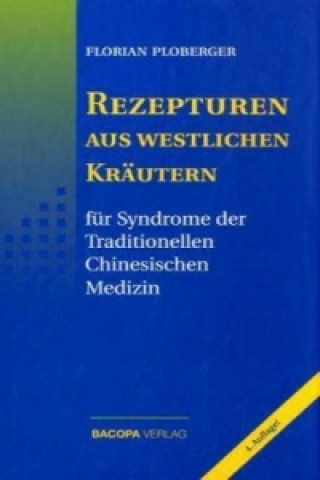 Rezepturen aus westlichen Kräutern