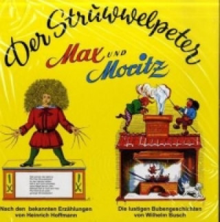 Struwwelpeter. Max & Moritz, m. Audio-CD
