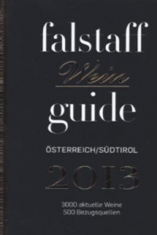 Falstaff-Weinguide 2013 Österreich/Südtirol