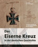 Das Eiserne Kreuz in der deutschen Geschichte