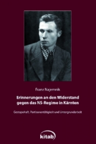 Erinnerungen an den Widerstand gegen das NS-Regime in Kärnten