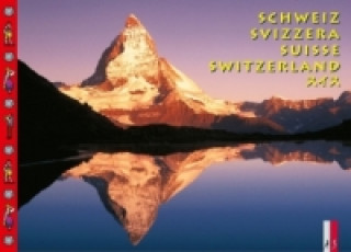 Schweiz. Svizzera. Suisse; Switzerland
