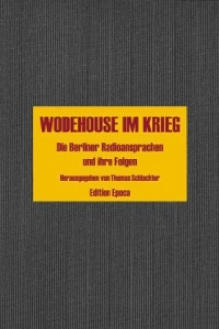 Wodehouse im Krieg