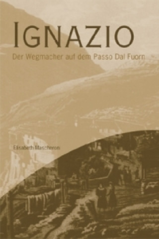 Ignazio, der Wegmacher auf dem Passo dal Fuorn