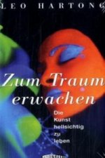 Zum Traum erwachen