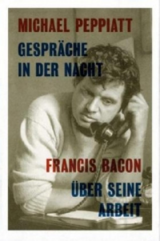 GESPR?CHE IN DER NACHT FRANCIS BACON UBE