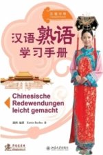 Chinesische Redewendungen leicht gemacht