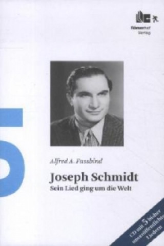 Joseph Schmidt, m. Audio-CD
