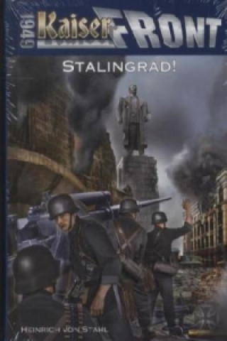 Kaiserfront 1949 - Stalingrad!
