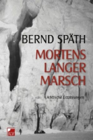 Mortens langer Marsch