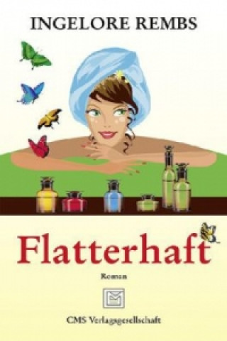 Flatterhaft