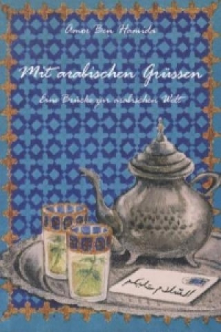 Mit arabischen Grüssen