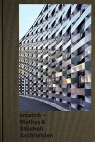 Smarch Mathys & Stucheli Architekten