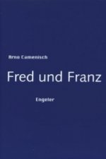 Fred und Franz