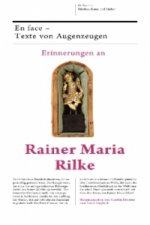 Erinnerungen an Rainer Maria Rilke, 3 Teile