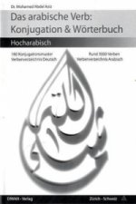 Das neue arabische Verb - Konjugation und Wörterbuch; .