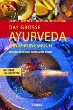 Das große Ayurveda Ernährungsbuch