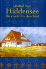Hiddensee - Die Geschichte einer Insel