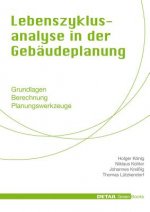 Lebenszyklusanalyse in der Gebäudeplanung